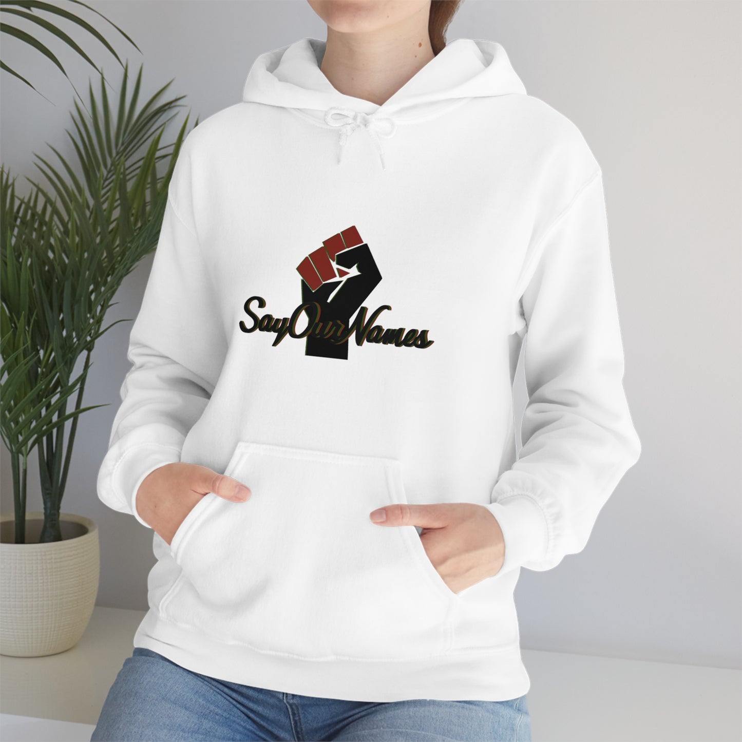 Say Our Names Hooded Sweatshirt