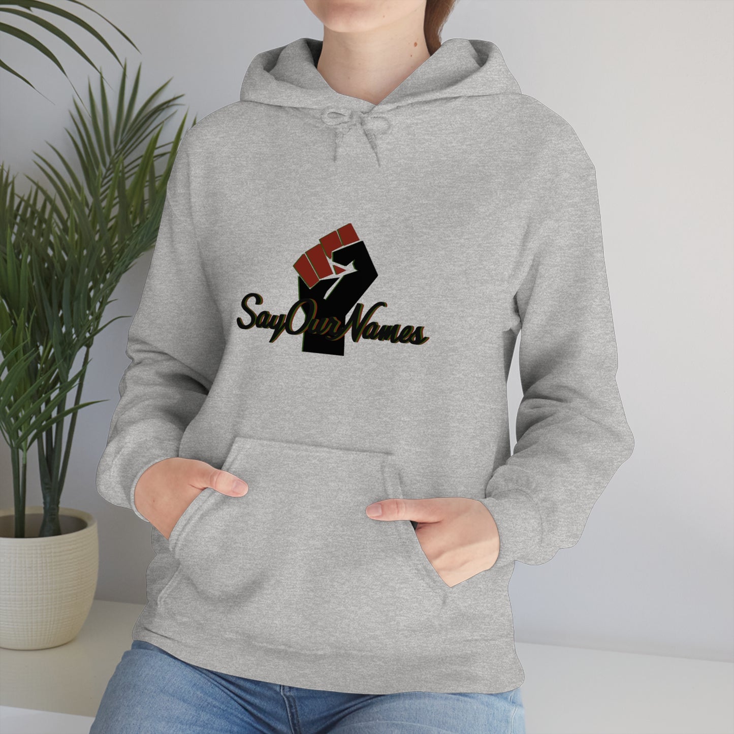 Say Our Names Hooded Sweatshirt