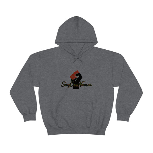 Say Our Names Hooded Sweatshirt