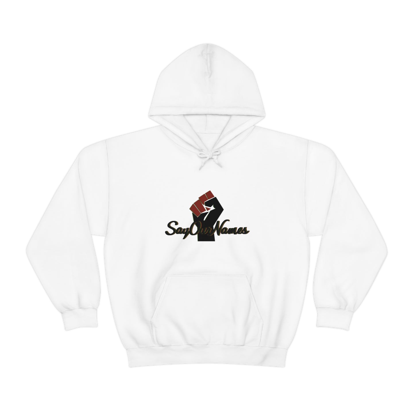 Say Our Names Hooded Sweatshirt