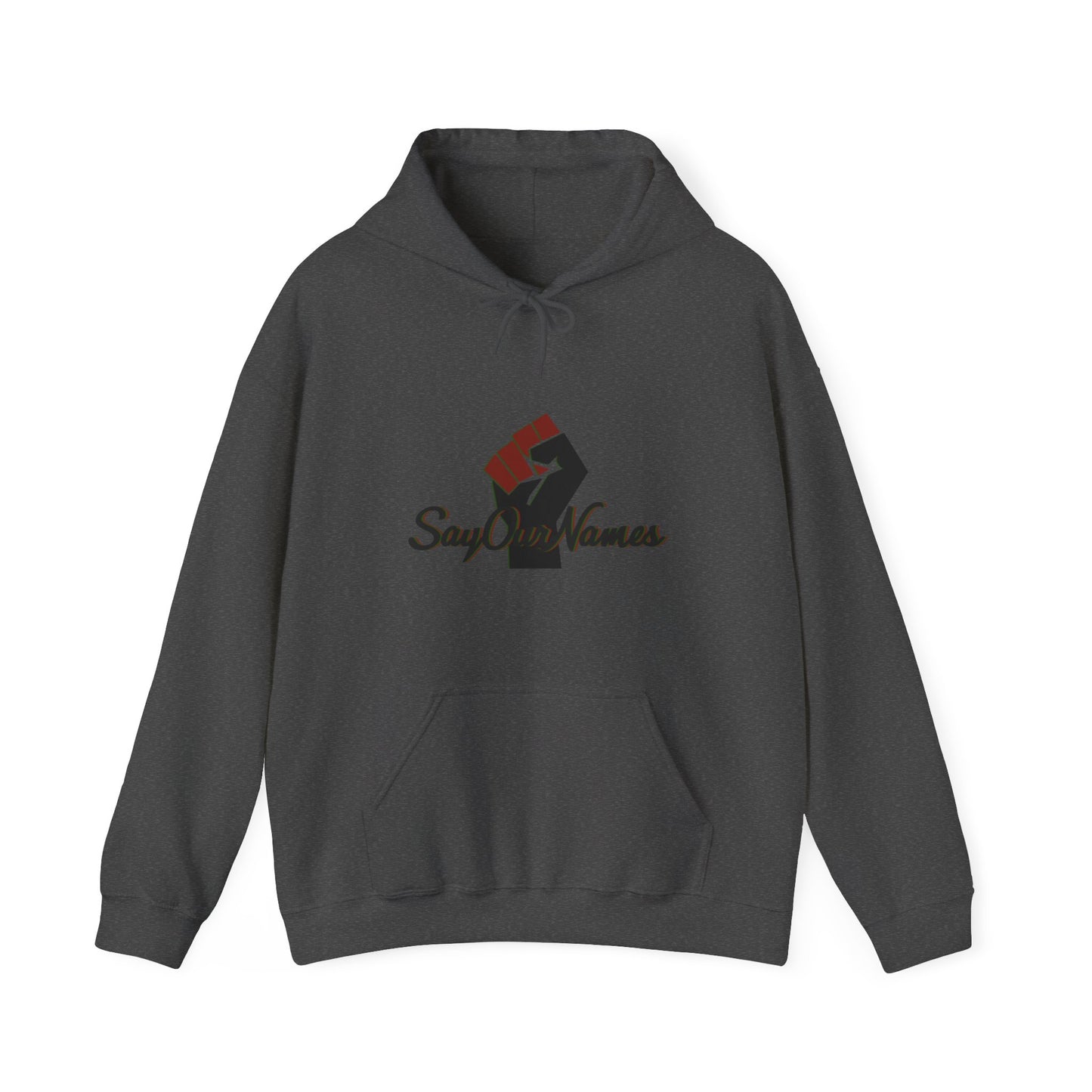 Say Our Names Hooded Sweatshirt