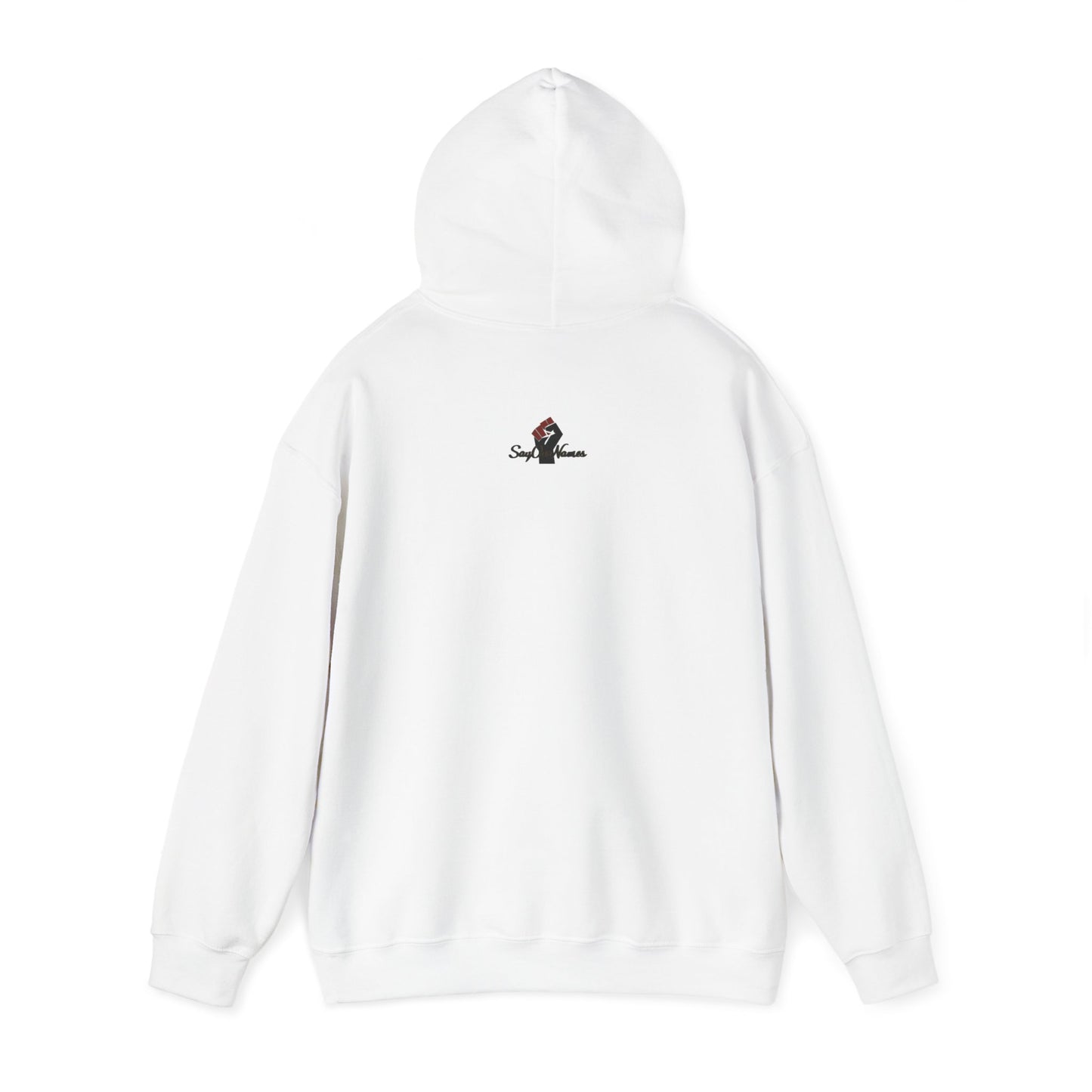 Say Our Names Hooded Sweatshirt